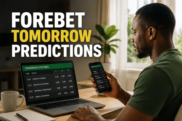 Forebet Tomorrow Predictions